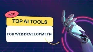 Top AI Tools for Web Development